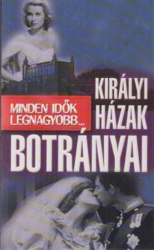 Nigel Cawthorne - Királyi házak botrányai [antikvár]