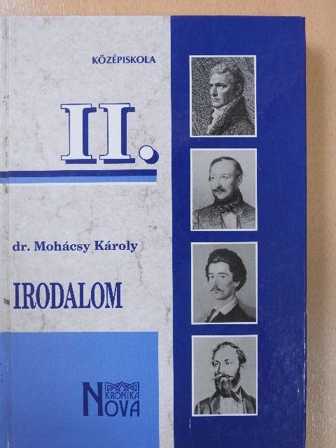 Dr. Mohácsy Károly - Irodalom II. [antikvár]