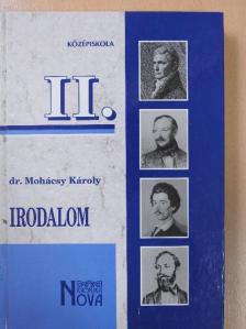 Dr. Mohácsy Károly - Irodalom II. [antikvár]