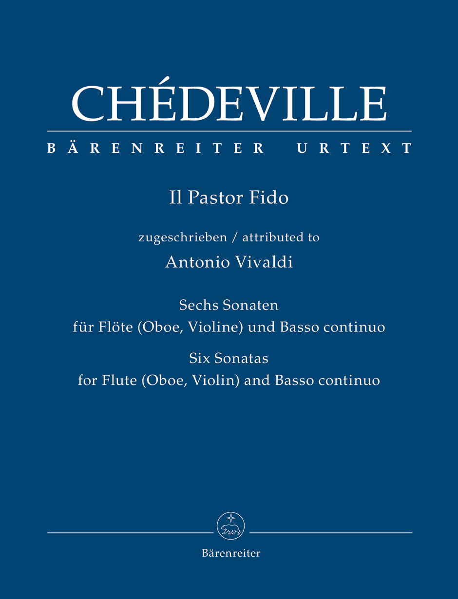 CHÉDEVILLE - IL PASTOR FIDO. ZUGESCHRIEBEN ANTONIO VIVALDI.SECHS SONATEN FÜR FLÖTE (OBOE, VIOLINE)UND BASSO CONT.