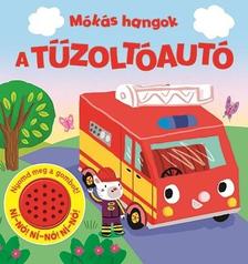 .- - Mókás hangok - A tűzoltóautó