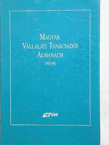 Magyar Vállalati Tanácsadó Almanach 1995-1996 [antikvár]