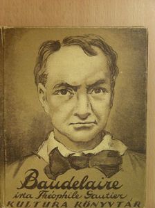 Théophile Gautier - Baudelaire [antikvár]