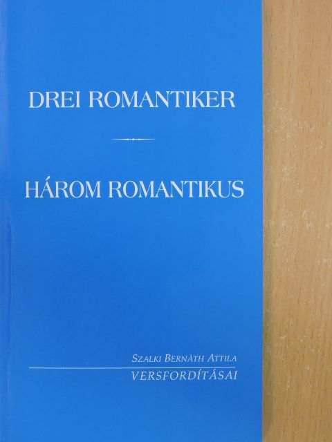 Eduard Mörike - Három romantikus [antikvár]