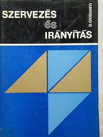 D. Gvisianyi - Szervezés és irányítás [antikvár]