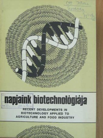 Napjaink biotechnológiája [antikvár]