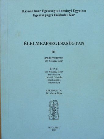 Dr. Novotny Tibor - Élelmezésegészségtan III. [antikvár]