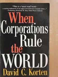 David C. Korten - When Corporations Rule the World [antikvár]