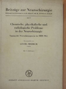 Chemische, physikalische und radiologische Probleme in der Neurochirurgie [antikvár]