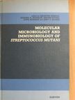 R. Linzer - Molecular Microbiology and Immunobiology of Streptococcus Mutans [antikvár]