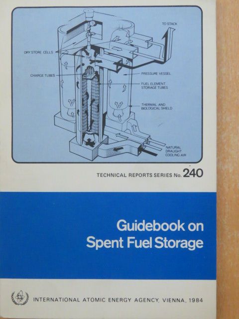 Guidebook on Spent Fuel Storage [antikvár]