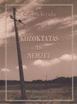 CSOMA GYULA - Közoktatás és nemzet [antikvár]