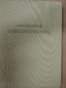 Ann Tizia Leitich - Verklungenes Wien [antikvár]