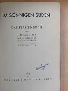 J. B. Malina - Im Sonnigen Süden [antikvár]