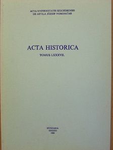 Acta Historica Tomus LXXXVII. [antikvár]