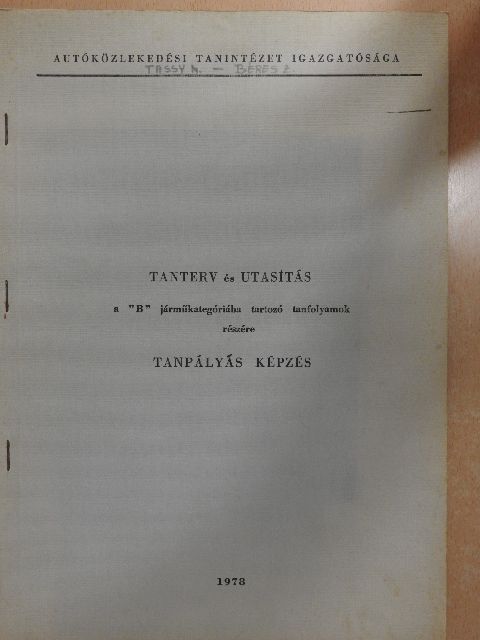 Tanterv és utasítás a "B" járműkategóriába tartozó tanfolyamok részére [antikvár]