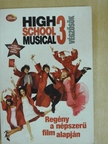 N. B. Grace - High School Musical 3. [antikvár]