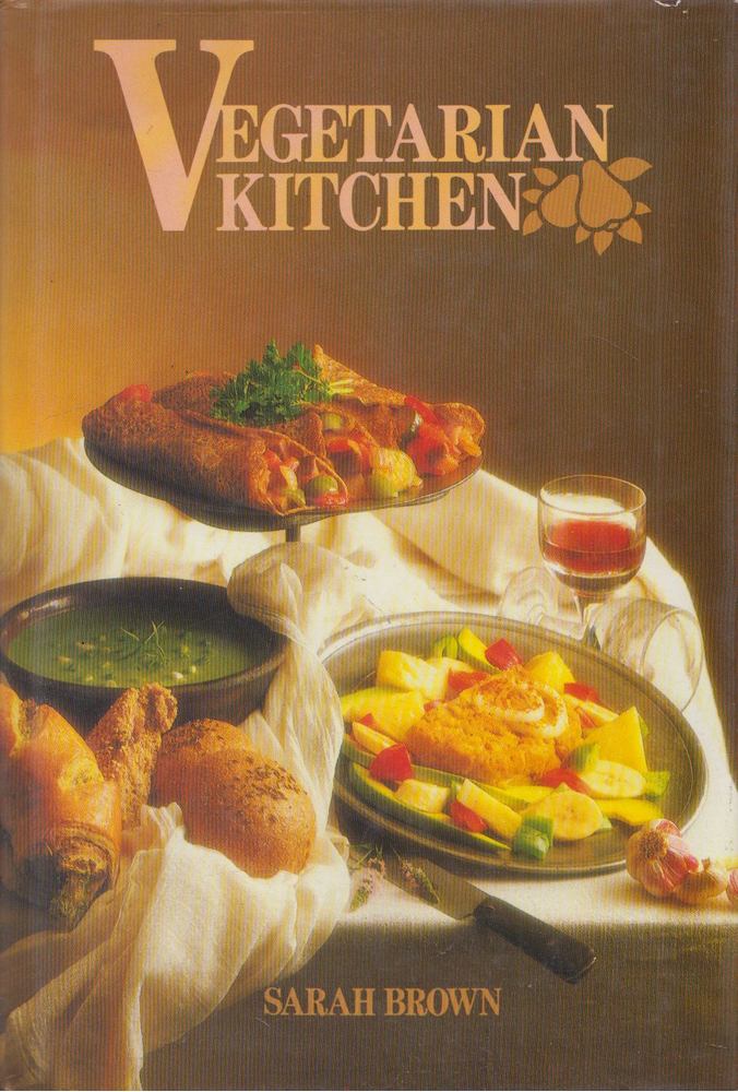 Sarah Brown - Vegetarian Kitchen [antikvár]
