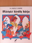 N. László Endre - Mátyás király kútja [antikvár]