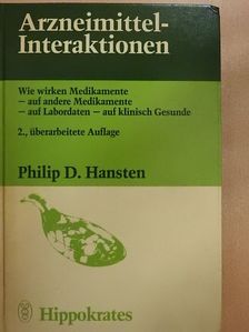 Philip D. Hansten - Arzneimittel-Interaktionen [antikvár]