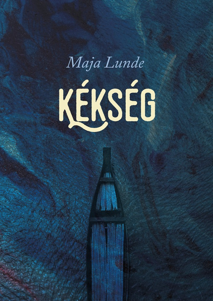 Maja Lunde - Kékség [eKönyv: epub, mobi]