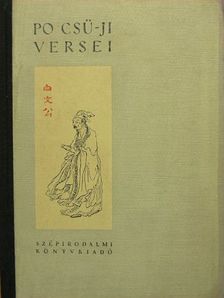 Po Csü-ji - Po Csü-ji versei [antikvár]