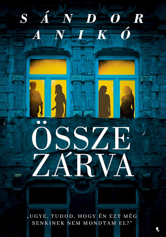 Sándor Anikó - Összezárva [eKönyv: epub, mobi]