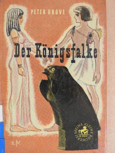 Peter Grove - Der Königsfalke [antikvár]