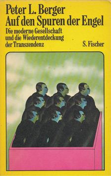 Peter L. Berger - Auf den Spuren der Engel [antikvár]