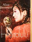 Alan Brennert - Honolulu [antikvár]