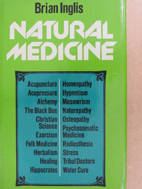 Brian Inglis - Natural Medicine [antikvár]