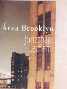 Jonathan Lethem - Árva Brooklyn [antikvár]