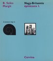 B. Szűcs Margit - Nagy-Britannia építészete I. [antikvár]