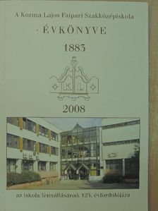 Ágfalvi Flóra - A Kozma Lajos Faipari Szakközépiskola Évkönyve 2008 [antikvár]