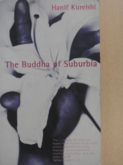Hanif Kureishi - The Buddha of Suburbia [antikvár]