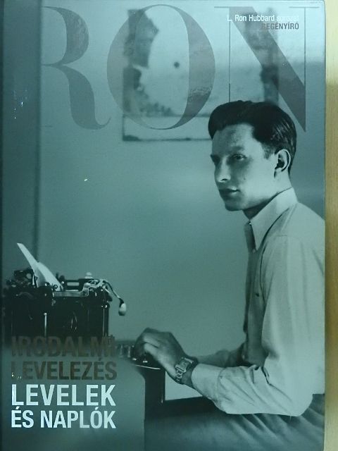 L. Ron Hubbard - Irodalmi levelezés - Levelek és naplók [antikvár]