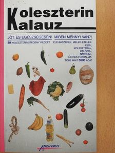 Bakay Józsefné - Koleszterin kalauz [antikvár]