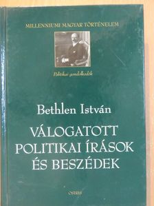 Bethlen István - Válogatott politikai írások és beszédek [antikvár]