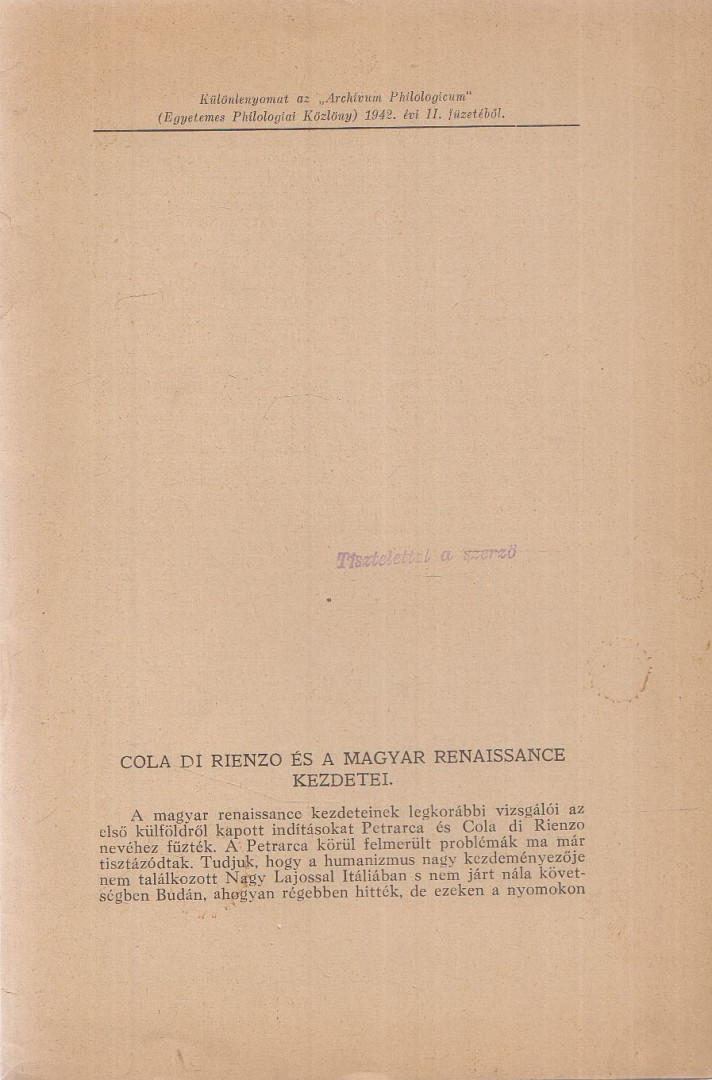 KOLTAY-KASTNER JENŐ - Cola di Rienzo és a magyar renaissance kezdetei [antikvár]