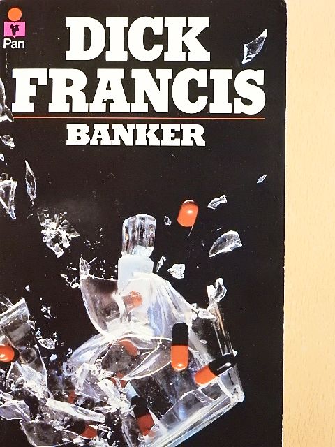 Dick Francis - Banker [antikvár]