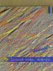 Balaskó Jenő - Szavak kéke, aranya [antikvár]