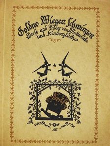Goldne Wiegen schwingen (gótbetűs) [antikvár]