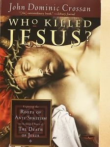 John Dominic Crossan - Who Killed Jesus? [antikvár]