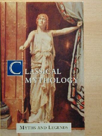 Moncrieff A. R. Hope - Classical Mythology [antikvár]