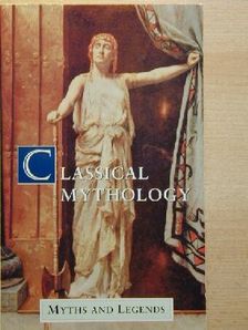 Moncrieff A. R. Hope - Classical Mythology [antikvár]