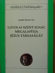 André Ravier - Loyolai Szent Ignác megalapítja Jézus Társaságát [antikvár]