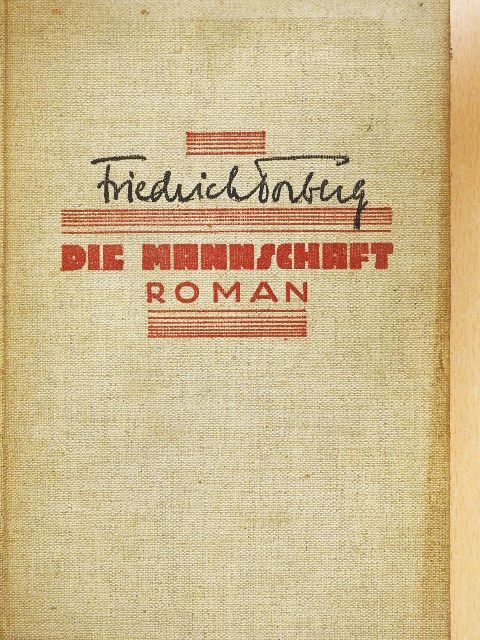Friedrich Torberg - Die Mannschaft [antikvár]