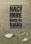 Méray Tibor - Nagy Imre élete és halála [antikvár]