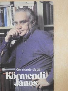 Körmendi János - Körmendi János [antikvár]