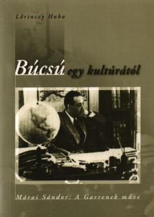 Lőrinczy Huba - Búcsú egy kultúrától [antikvár]